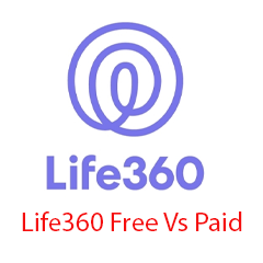 Life360 Free Vs Paid